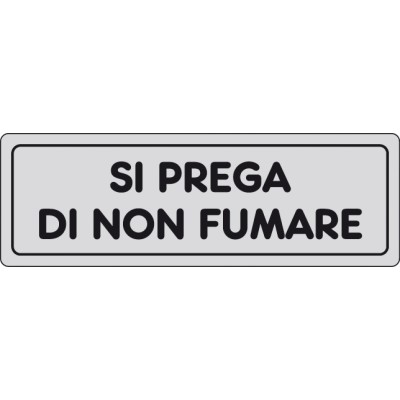 ETICHETTA ADESIVA 150X50 SI PREGA DI NON FUMARE