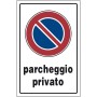 TARGA SEGNALETICA PARCHEGGIO PRIVATO