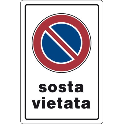 TARGA SEGNALETICA SOSTA VIETATA