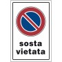 TARGA SEGNALETICA SOSTA VIETATA