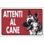 TARGA SEGNALETICA ATTENTI AL CANE